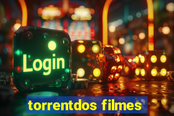 torrentdos filmes